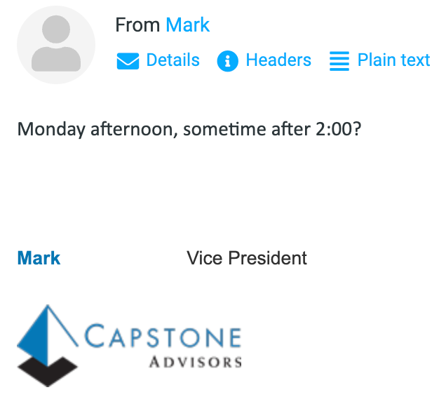Real email reply for the SilRay campaign — Mark, Vice President at Capstone Advisors: “Monday afternoon, sometime after 2:00?”